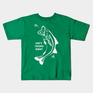 Dad’s Fishing Buddy - parent fishing quotes Kids T-Shirt